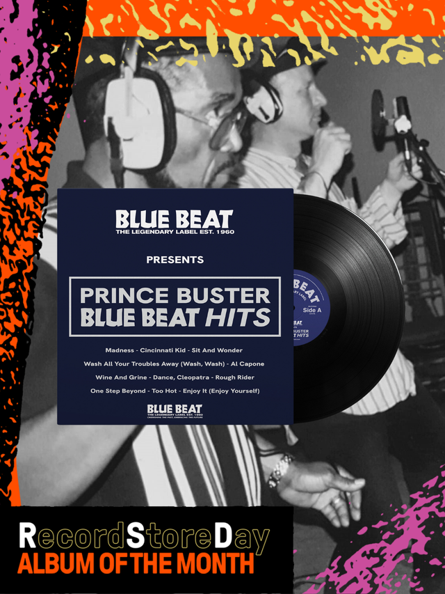 ALBUM OF THE MONTH: PRINCE BUSTER - BLUE BEAT HITS